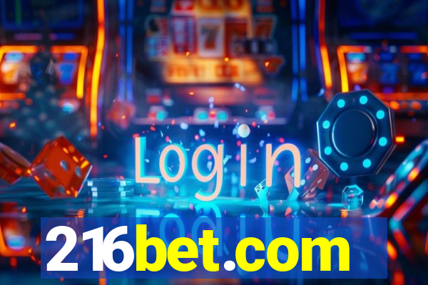 216bet.com