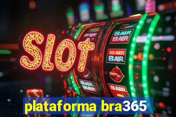 plataforma bra365