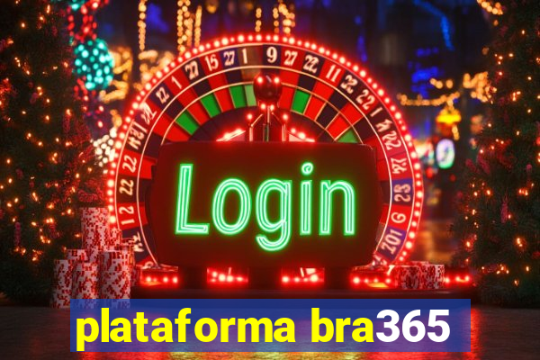 plataforma bra365