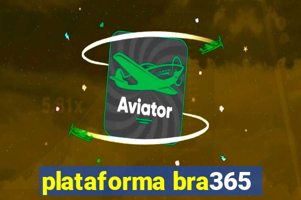 plataforma bra365