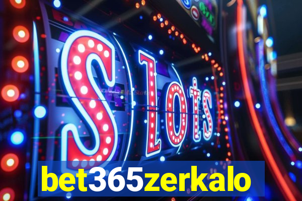 bet365zerkalo