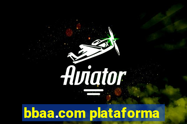 bbaa.com plataforma