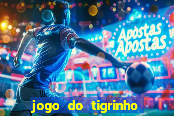 jogo do tigrinho deposito 1 real