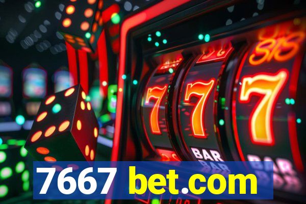 7667 bet.com