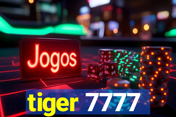 tiger 7777