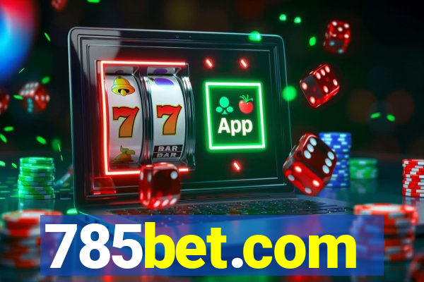 785bet.com