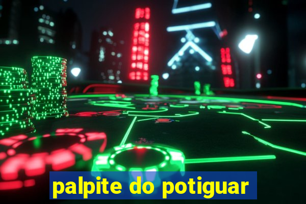 palpite do potiguar