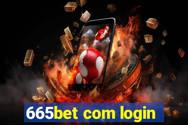 665bet com login