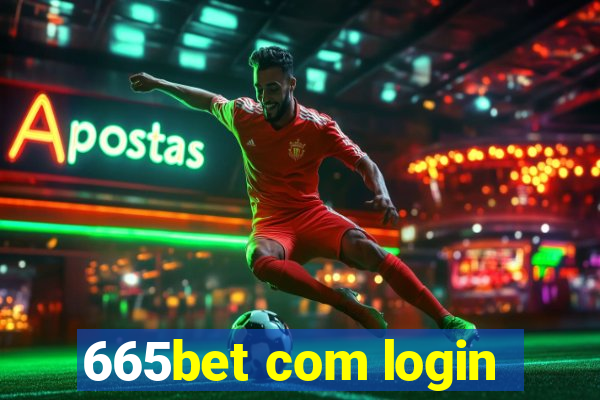 665bet com login