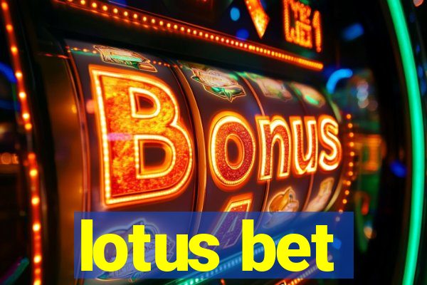 lotus bet