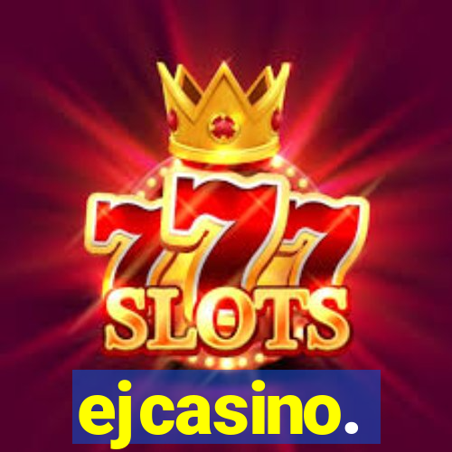 ejcasino.