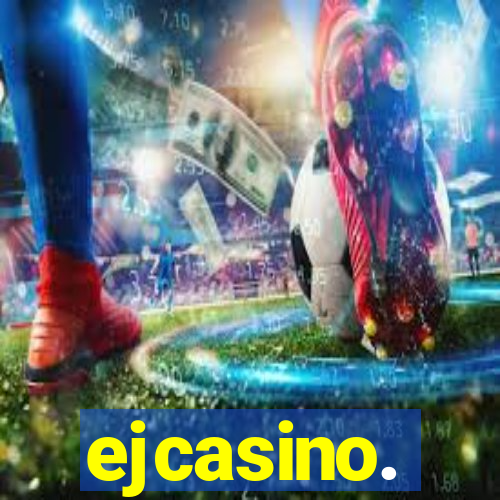 ejcasino.