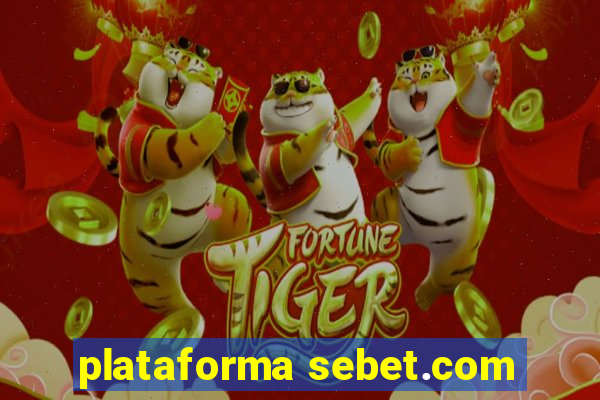 plataforma sebet.com