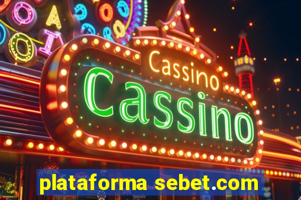 plataforma sebet.com