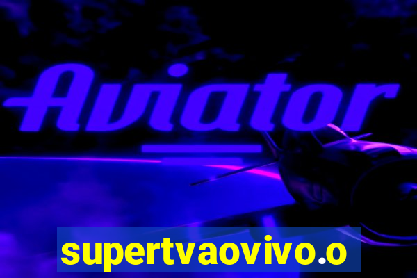 supertvaovivo.oi