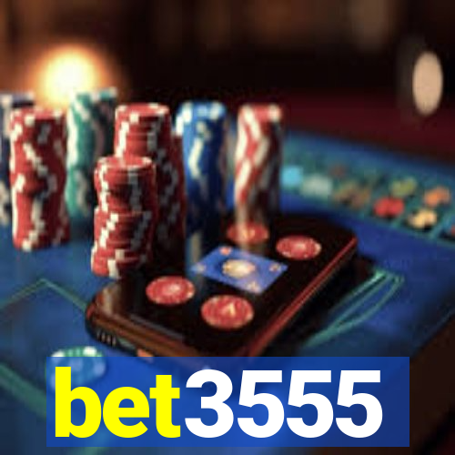 bet3555