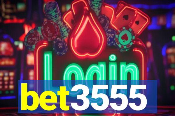 bet3555