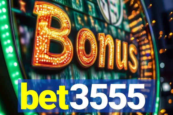 bet3555