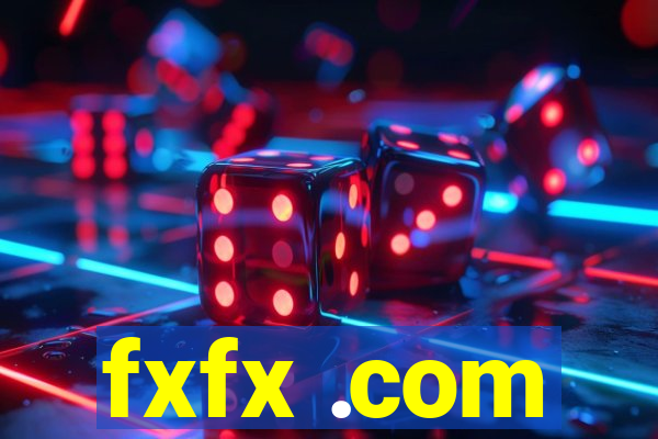 fxfx .com