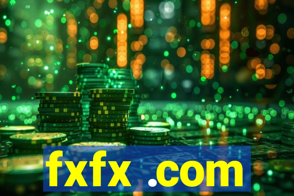 fxfx .com