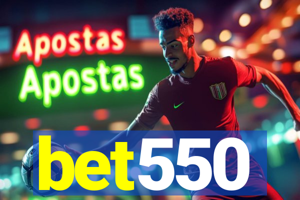 bet550