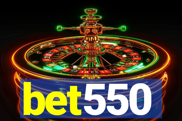 bet550