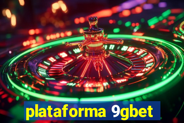 plataforma 9gbet