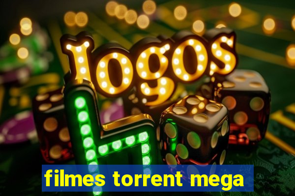 filmes torrent mega