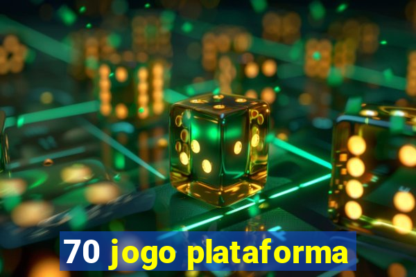 70 jogo plataforma