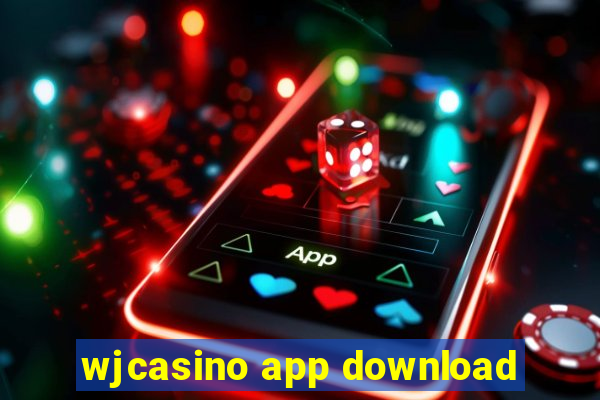 wjcasino app download