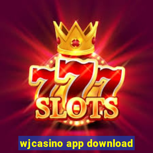 wjcasino app download