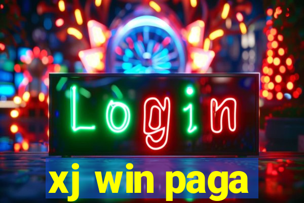 xj win paga