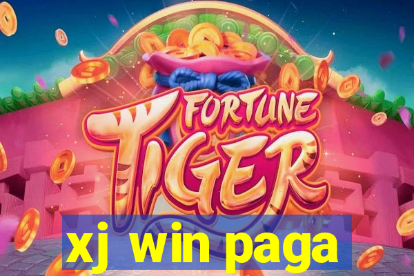 xj win paga