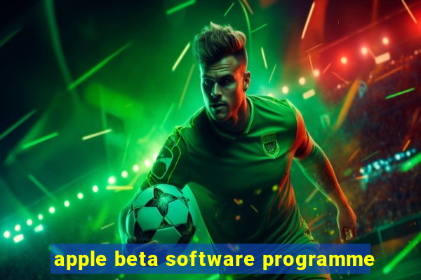 apple beta software programme