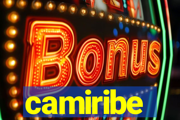 camiribe