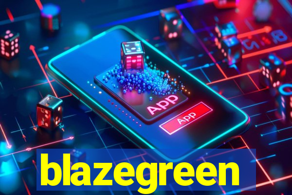 blazegreen