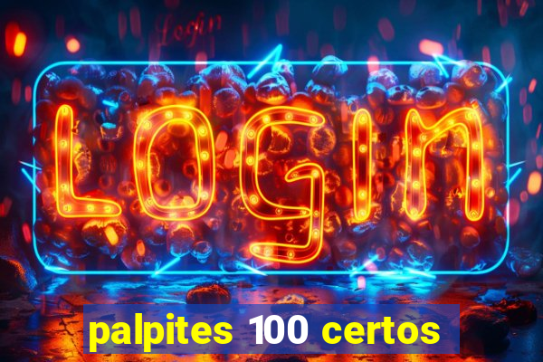 palpites 100 certos