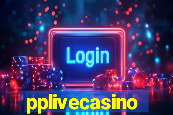 pplivecasino