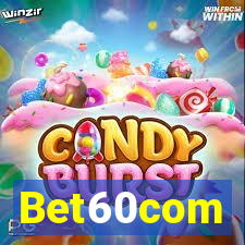 Bet60com