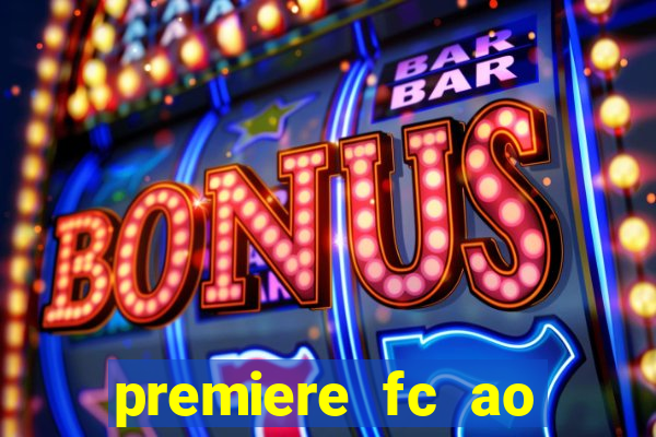 premiere fc ao vivo gratis