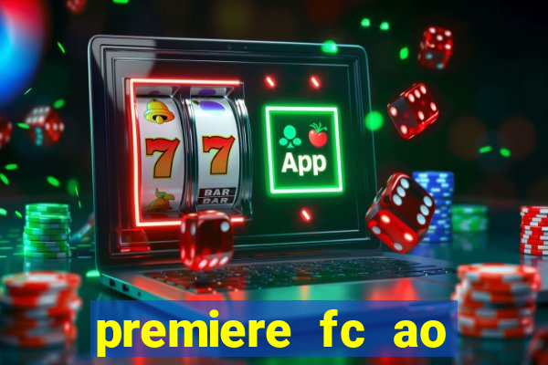 premiere fc ao vivo gratis