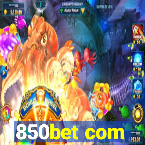 850bet com