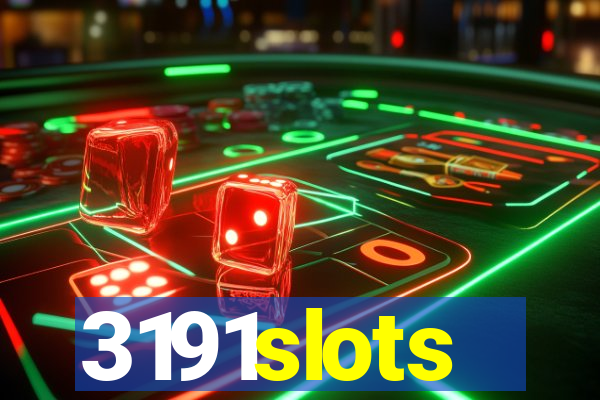 3191slots