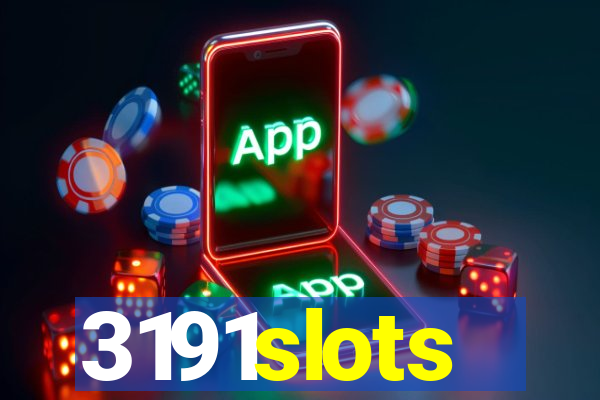 3191slots