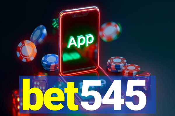 bet545