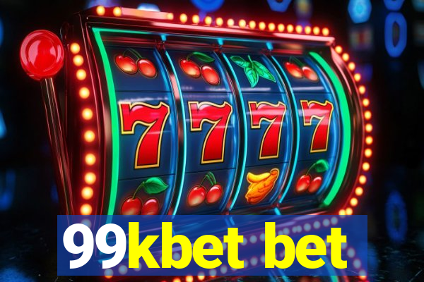 99kbet bet