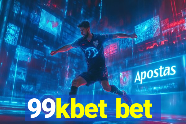 99kbet bet