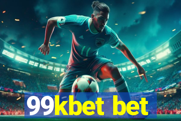 99kbet bet