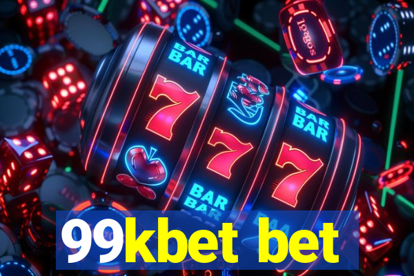 99kbet bet