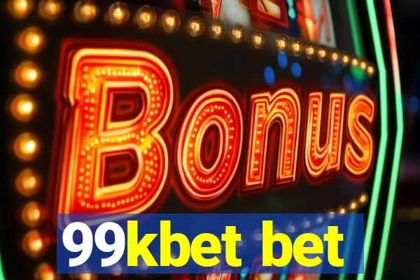 99kbet bet